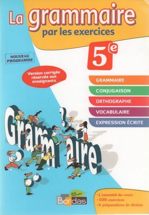 Livrenpoche : La grammaire par les exercices 5e. Version corrigée réservée aux enseignants - Joëlle Paul - Livre