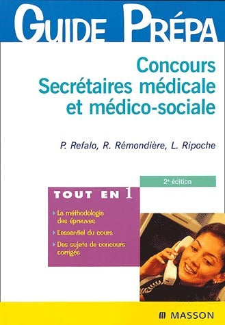 Livrenpoche : Concours secrétaires-médicale et médico-sociale - Patrick Refalo - Livre