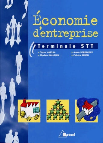 Livrenpoche : Economie d'entreprise Terminale STT - Taylor Anelka - Livre