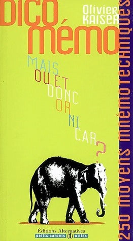 Livrenpoche : Dico mémo - Olivier Kaiser - Livre