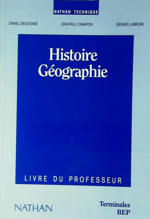 Livrenpoche : Histoire-Géographie Terminale BEP. Livre du professeur - Daniel Dieudonné - Livre
