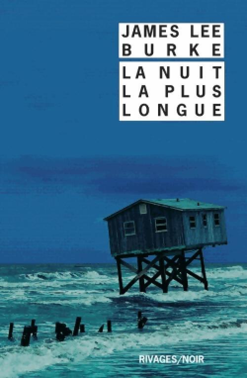 Livrenpoche : La nuit la plus longue - James Lee Burke - Livre