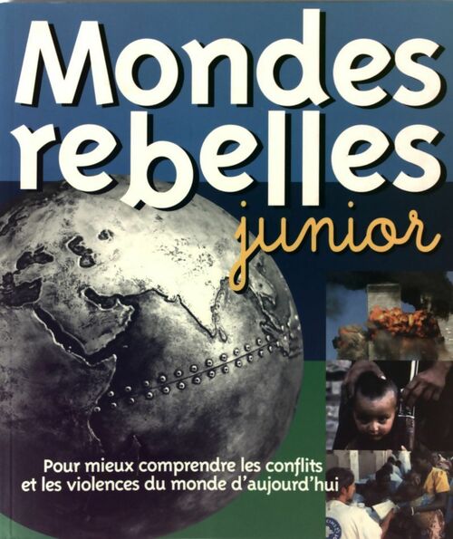Livrenpoche : Mondes rebelles junior - Elisabeth Combres - Livre