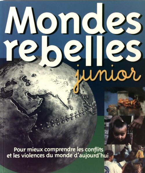 Mondes rebelles junior - Elisabeth Combres -  France Loisirs GF - Livre