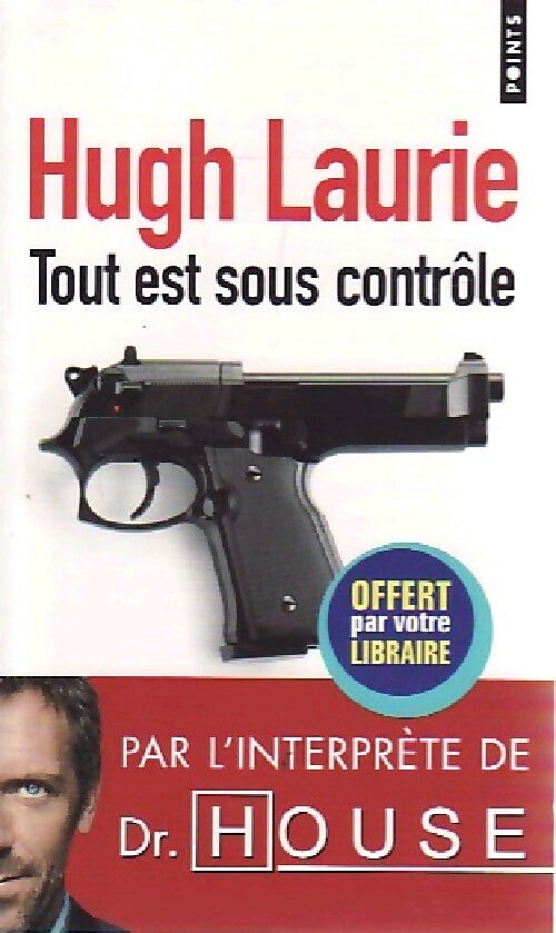 Livrenpoche : Tout est sous contrôle - Hugh Laurie - Livre