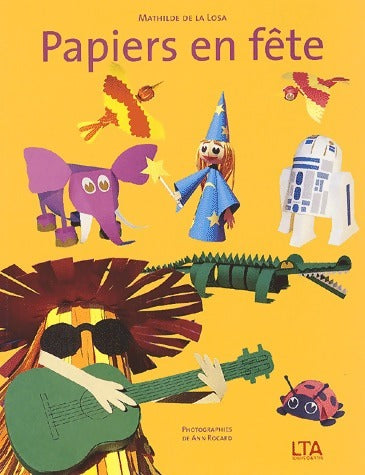 Livrenpoche : Papiers en fête - Mathilde De La Losa - Livre
