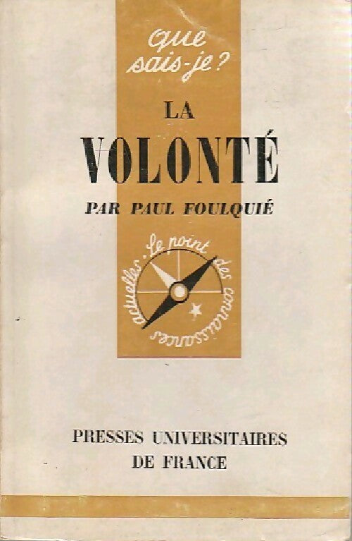 Livrenpoche : La volonté - Paul Foulquié - Livre