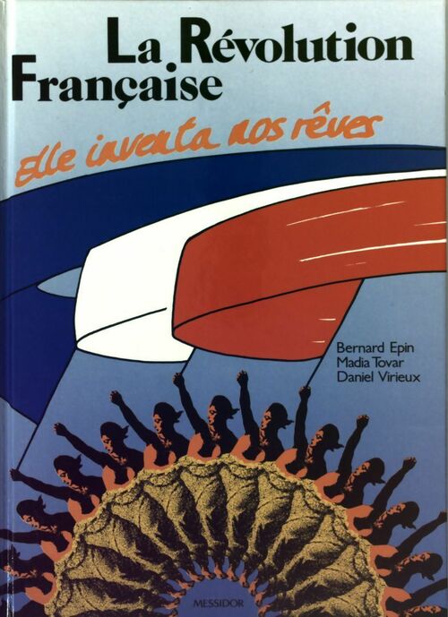 Livrenpoche : La révolution française - Bernard Epin - Livre
