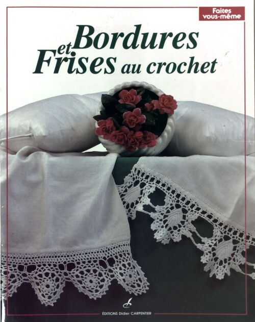 Bordures et frises au crochet - Franco Grillo - Livre