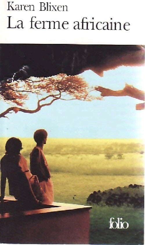 La ferme africaine - Karen Blixen - Livre