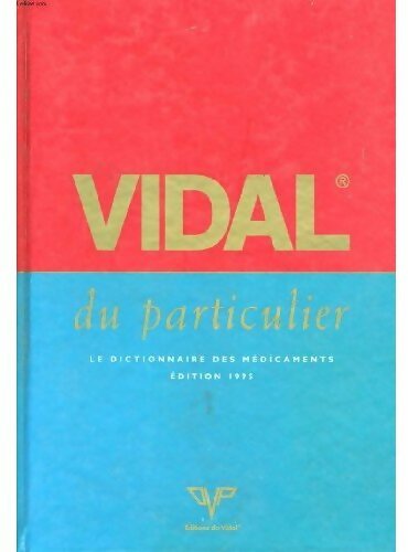 Livrenpoche : VIDAL du particulier 1995 - Collectif - Livre