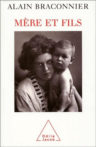 Livrenpoche : Mère et fils - Alain Braconnier - Livre