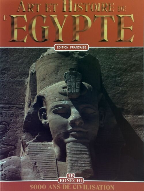 Livrenpoche : Art et histoire de l'Egypte - Alberto Carlo Carpiceci - Livre