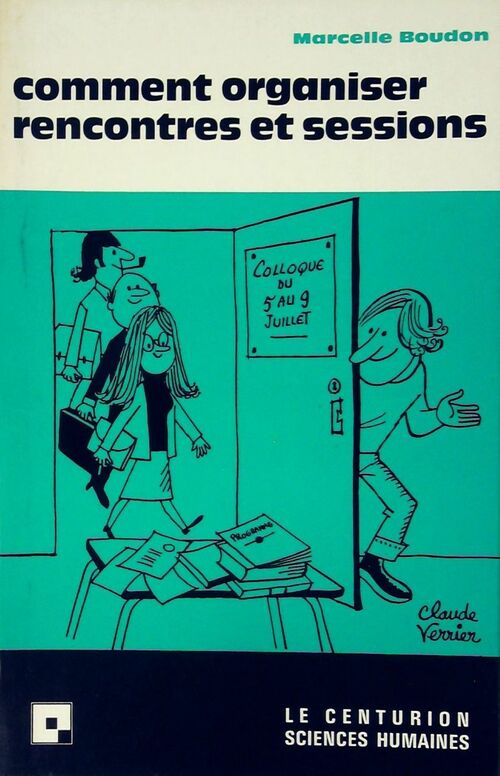 Livrenpoche : Comment organiser rencontres et sessions - Marcelle Boudon - Livre