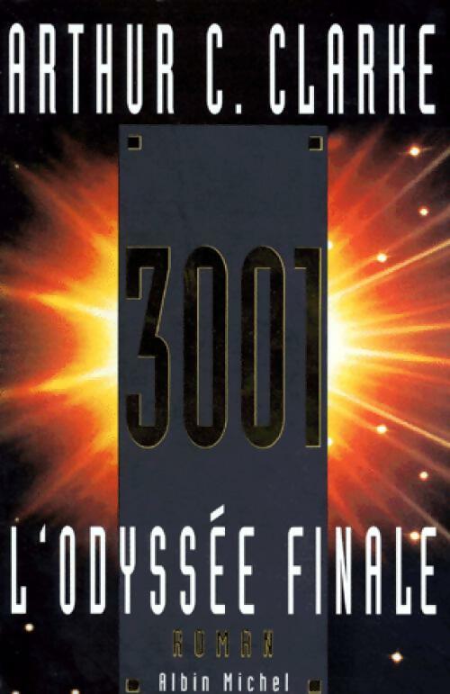 Livrenpoche : 3001 : L'odyssée finale - Arthur Charles Clarke - Livre