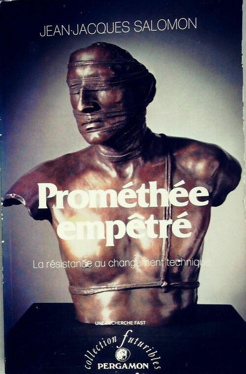 Prométhée empêtré - Jean-Jacques Salomon -  Futuribes - Livre