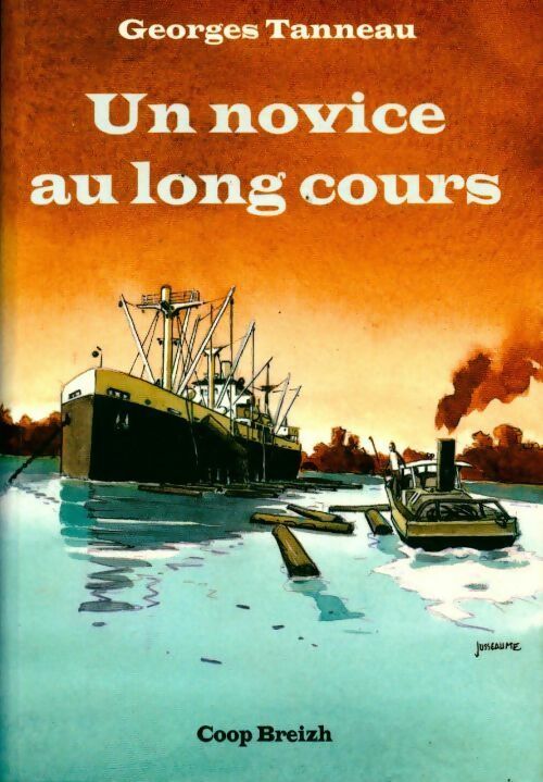 Livrenpoche : Un novice au long cours sur le Robert Espagne - Georges Tanneau - Livre