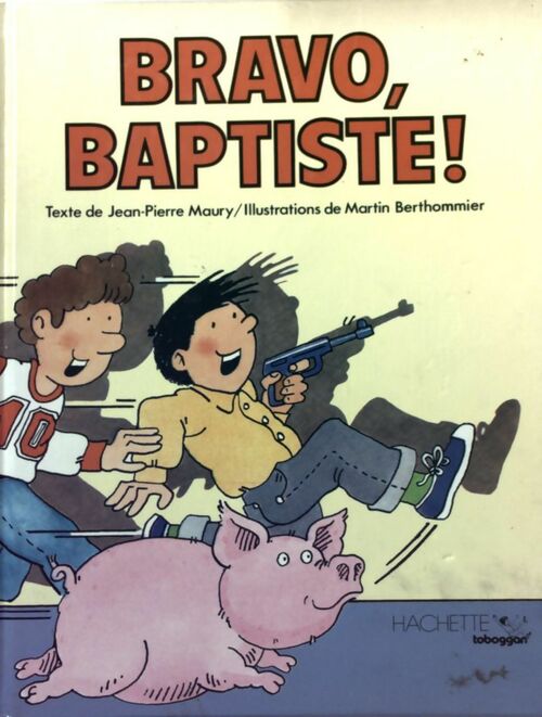 Livrenpoche : Bravo, Baptiste ! - Jean-Pierre Maury - Livre