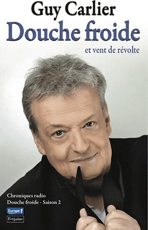 Livrenpoche : Douche froide et vent de révolte Saison 2 - Guy Carlier - Livre