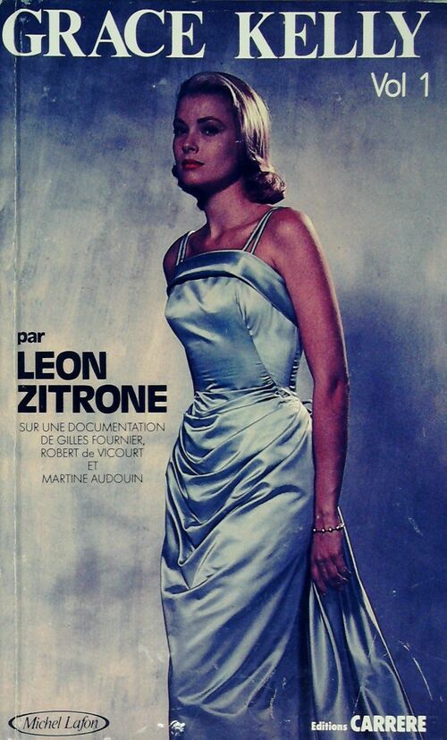 Livrenpoche : Grace Kelly Vol. 1 - Léon Zitrone - Livre