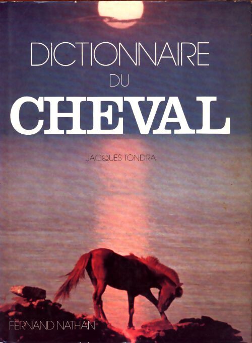 Livrenpoche : Le cheval - Jacques Tondra - Livre