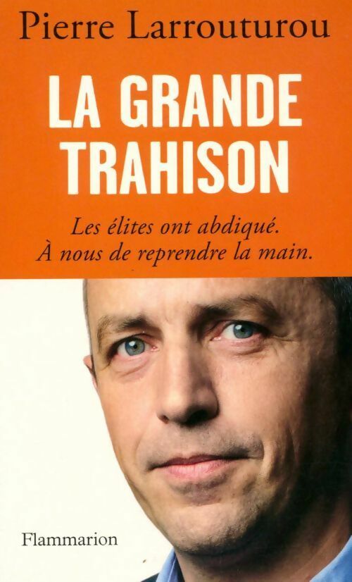 Livrenpoche : La grande trahison - Pierre Larrouturou - Livre