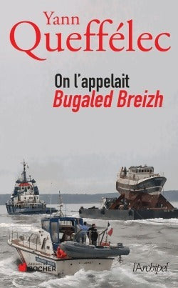 Livrenpoche : On l'appelait Bugaled Breizh - Yann Queffélec - Livre