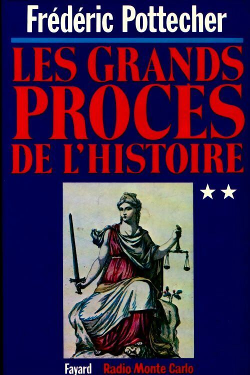 Livrenpoche : Les grands procès de l'histoire Tome II - Frédéric Pottecher - Livre