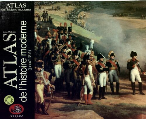 Livrenpoche : Atlas de l'histoire moderne (jusqu'à 1815) - Colin McEvedy - Livre