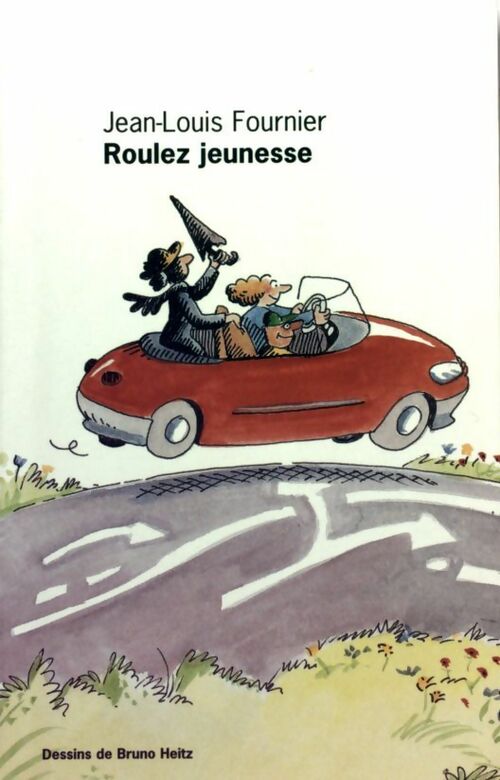Roulez jeunesse - Jean-Louis Fournier - Livre