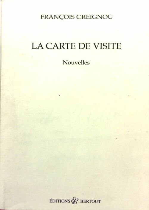 Livrenpoche : La carte de visite - François Creignou - Livre