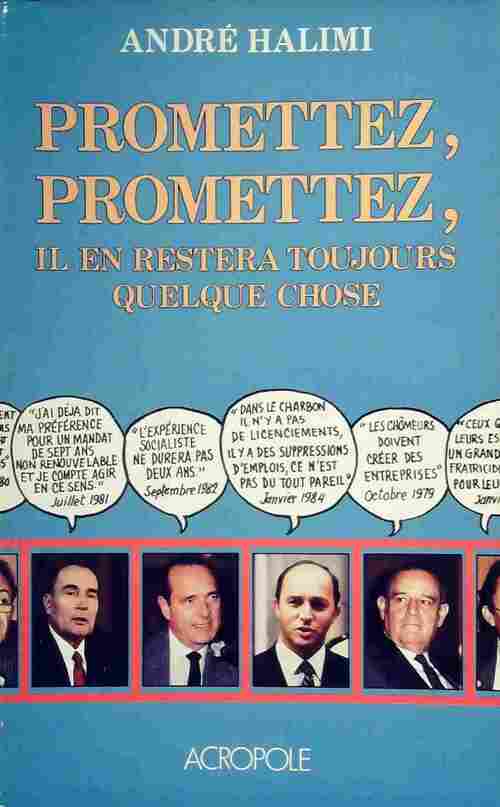 Livrenpoche : Promettez, promettez, il en restera toujours quelque chose - André Halimi - Livre