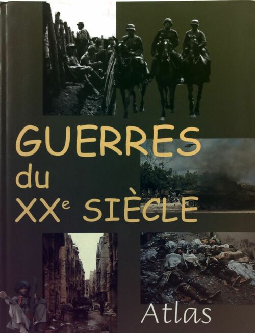 Livrenpoche : Guerres du XXe siècle - Collectif - Livre