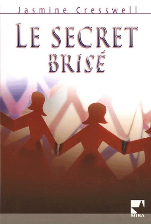 Livrenpoche : Le secret brisé - Jasmine Cresswell - Livre