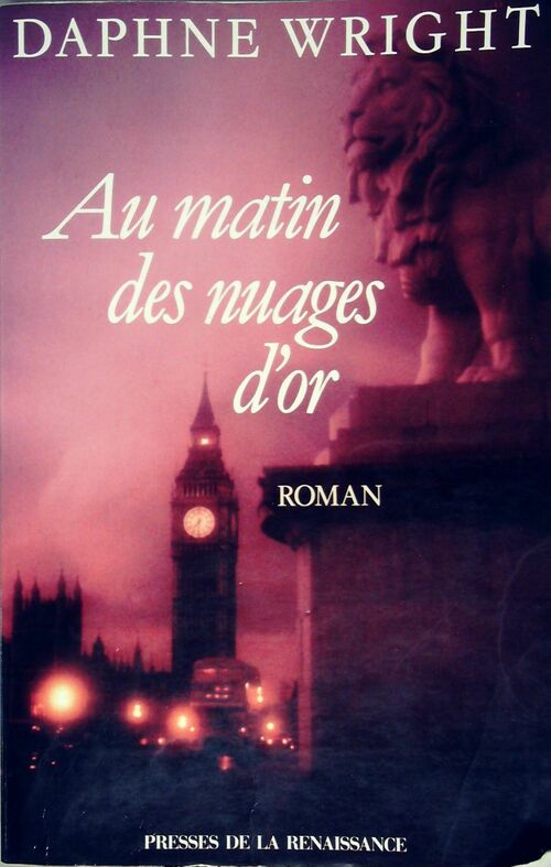 Livrenpoche : Au matin des nuages d'or - Daphné Wright - Livre