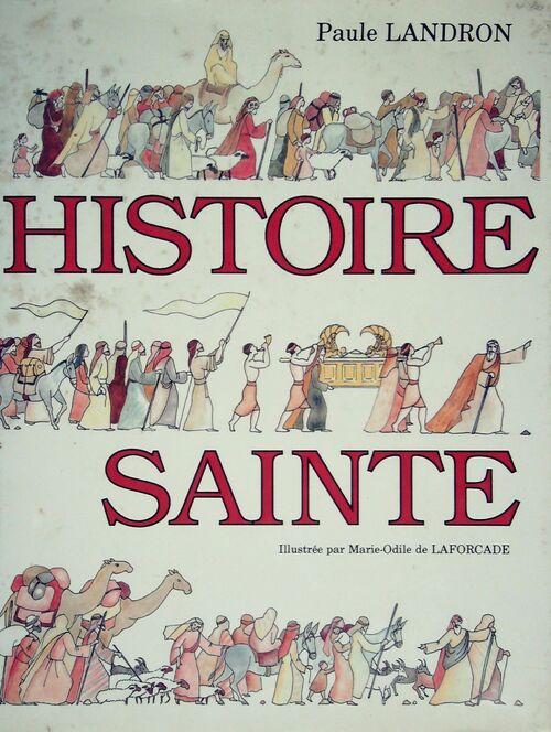 Livrenpoche : Histoire sainte - Paule Landron - Livre