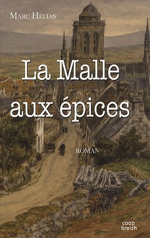 Livrenpoche : La Malle aux Epices - Marc Hélias - Livre