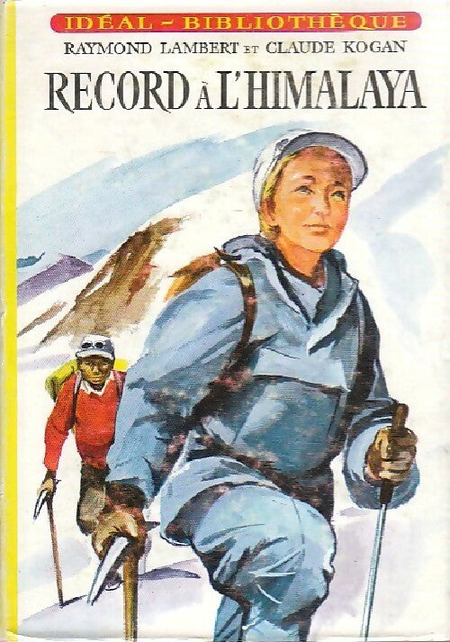 Livrenpoche : Record à l'Himalaya - Claude Kogan - Livre