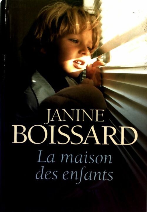 Livrenpoche : La maison des enfants - Janine Boissard - Livre