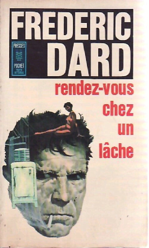 Livrenpoche : Rendez-vous chez un lâche - Frédéric Dard - Livre