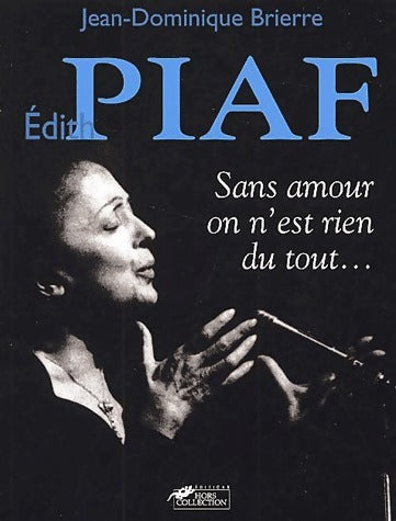 Livrenpoche : Edith Piaf - Jean-Dominique Brierre - Livre