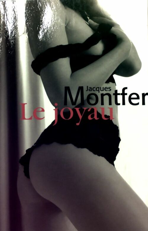 Livrenpoche : Le joyau - Jacques Monfer - Livre