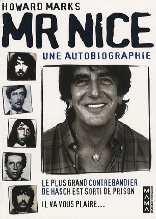 Mr Nice. Une autobiographie - Howard Marks - Livre