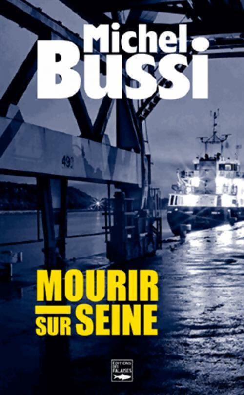 Livrenpoche : Mourir sur Seine - Michel Bussi - Livre