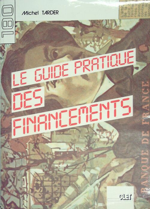 Livrenpoche : Le guide pratique des financements - Michel Tarder - Livre
