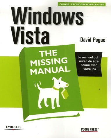 Windows Vista - David Pogue -  Eyrolles GF - Livre