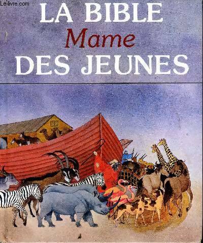 La Bible Mame des jeunes - Pierre De Beaumont -  Mame GF - Livre