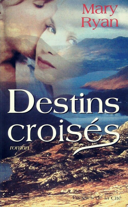 Livrenpoche : Destins croisés - Mary Ryan - Livre