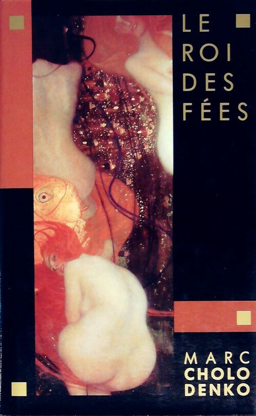 Livrenpoche : Le roi des fées - Marc Cholodenko - Livre