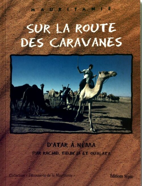 Livrenpoche : Sur la route des caravanes - Rachid - Livre